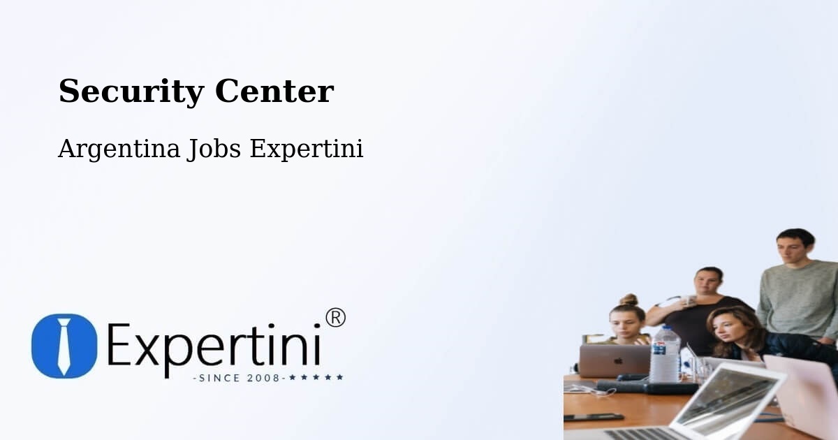 Security & Compliance – El Carril - Argentina Jobs Expertini